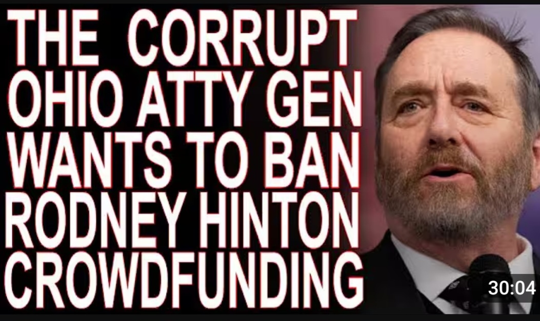 MoT #859 Ohio AG Wants Rodney Hinton Banned From Crowdfunding